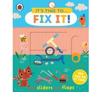 It's Time to... Fix It!: You can do it too, with sliders and flaps (It's Time to...)