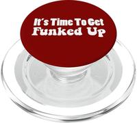 It's TIme To Get Funked Up Funny Funk Music PopSockets PopGrip for MagSafe