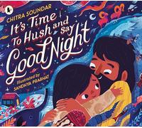 It's Time to Hush and Say Good Night