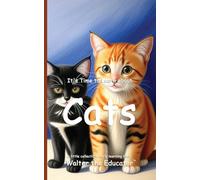 It's Time to Learn about Cats (Walter the Educator's Collectible Early Learning Book)