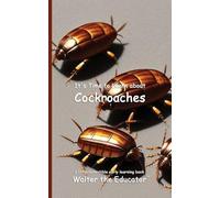 It's Time to Learn about Cockroaches (Walter the Educator's Collectible Early Learning Book)