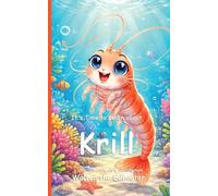 It's Time to Learn about Krill (Walter the Educator's Collectible Early Learning Book)