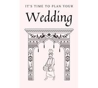 It's time to plan your wedding: South asian wedding planner