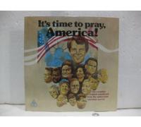 It's Time To Pray America! Vinyl