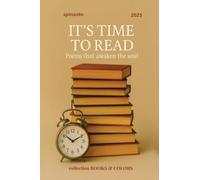 IT'S TIME TO READ: poems that awaken the soul