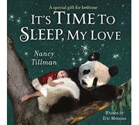 It's Time to Sleep, My Love