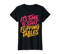 It's Time to Start Flipping Tables Dramatic Rage Office Value Graphic T-Shirt, Women, Black, L