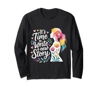 It's Time to Write A New Story - Long Sleeve T-Shirt