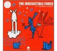 It's Tomorrow Already by Irresistible Force