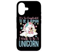 It's Too Complicated To Be A Human, I Want To Be A Unicorn Case for iPhone 17