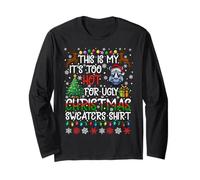 It's Too Hot for Ugly Christmas Sweaters Rhino Animal Long Sleeve T-Shirt