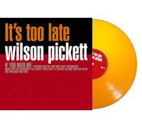 Wilson Pickett - It'S Too Late (Orange Vinyl)