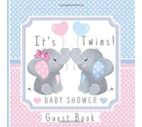 It's Twins Baby Shower Guest Book: Cute Elephant Sign In Book For Messages & Well Wishes With Gift Tracker And Photo Pages - Keepsake Gift For Boy And Girl Twins - Polka Dot Blue & Pink Cover