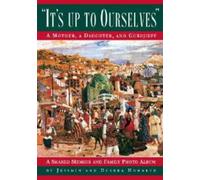 It's Up to Ourselves: A Mother, a Daughter, and Gurdjieff