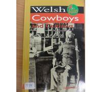 It's Wales: Welsh Cowboys and Outlaws