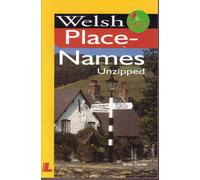 It's Wales: Welsh Place-Names Unzipped