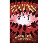 Lindsay Currie – It's Watching – Paperback