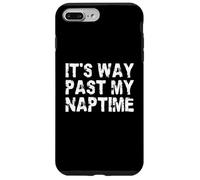 It's Way Past My Naptime - Funny Napping Day Case for iPhone 7 Plus/8 Plus