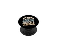 It's Weird Being The Same Age As Old People Retro Sarcastic PopSockets Adhesive PopGrip