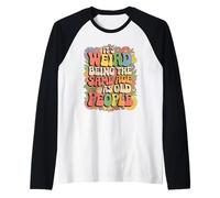 It's Weird Being The Same Age As Old People Retro Sarcastic Raglan Baseball Tee