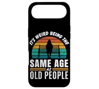It's Weird Being The Same Age As Old People Women Sarcastic Case for iPhone Air