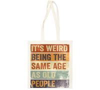 Its Weird Being The Same Age Unisex Beige Tote Bag Reusable Bag