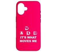 It's What Moves Me Case for iPhone 16