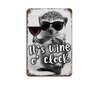 It's Wine O' Clock, Funny Wine Sayings, Hedgehog Retro Poster Metal Tin Sign Chic Art Retro Iron Painting Bar People Cave Cafe Family Garage Poster Wall Decoration 8x12inch(20x30cm)