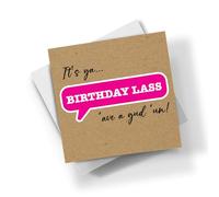 It's Ya Birthday Lass 'ave a gud 'un! Have A Good One Birthday Kraft Card - Funny Yorkshire Accent Slang Hilarious Joke Bday Birthday Celebration Gift Present (Blank Message)