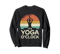 It's Yoga O'Clock Funny Meditation Meditate Quote Sweatshirt
