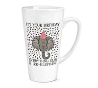 It's Your Birthday Everything Else is Irr-Elephant 17oz Large Latte Mug Cup