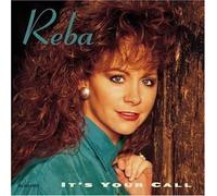 It's Your Call by Mcentire, Reba (1992-12-15)