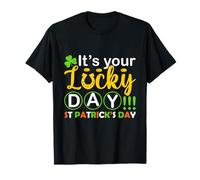 It's Your Lucky ST Patrick's Day T-Shirt