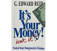 It's Your Money Isn't It