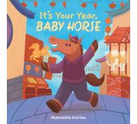 It's Your Year, Baby Horse: 5