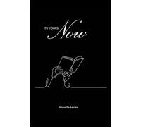 It's Yours Now: A Collection of Poetry