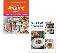 #Itsfine Lose weight eating the food you love By Ben Smith, Peter Andre & Slow Cooker Lose Weight Forever By Martina Slajerova 2 Books Collection Set