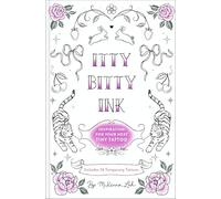 Itty Bitty Ink: Inspiration for Your Next Tiny Tattoo