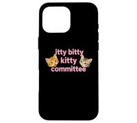 Itty Bitty Kitty Committee Cute Cat Lover Tee and more Case for iPhone 16 Pro Max