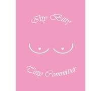 Itty Bitty Titty Committee Notebook
