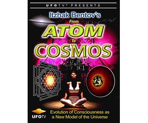 Itzhak Bentov's - From Atom To Cosmos - Evolution of Consciousness As A New Model of the Universe