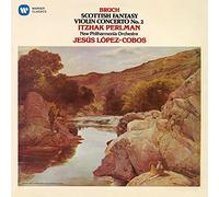 Itzhak Perlman, NPO / Jesús López Cobos - Bruch: Scottish Fantasy; Violin Concerto No. 2
