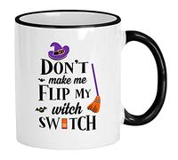 IUBBKI Witch Gifts Funny Halloween Cups Don't Make Me Flip My Witch Switch 11 Oz Witches Mug for Friend Or Coworker