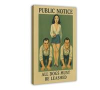 IUOYTTU All Dogs Must Be Leashed - Feminist Gouache Style Canvas Poster Bedroom Decor Landscape Office Room Decor Gift 12x18inch(30x45cm)