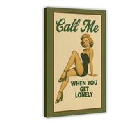 IUOYTTU Call Me When You Get Lonely - Retro Pin-Up Style Poster Canvas Poster Bedroom Decor Landscape Office Room Decor Gift 16x24inch(40x60cm)