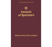 IV: Analysis of Operators (Volume 4) (Methods of Modern Mathematical Physics, Volume 4)