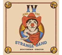 IV and The Strange Band – Southern Circus – Vinyl (US Import)