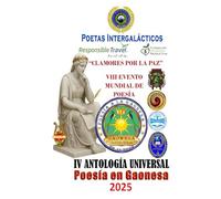 IV ANTOLOGÍA UNIVERSAL “POESÍA EN GAONESA”: CLAMORES POR LA PAZ