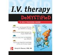 IV Therapy Demystified: A Self-Teaching Guide (NURSING)