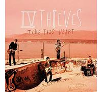 IV Thieves - Take This Heart